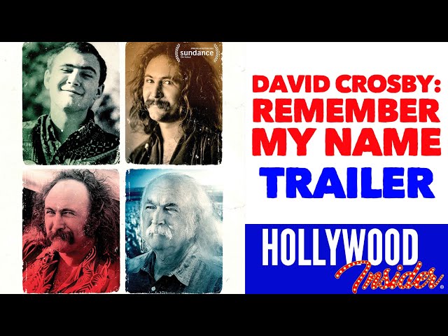 DAVID CROSBY: REMEMBER MY NAME TRAILER 2019 | Musical/Documentary