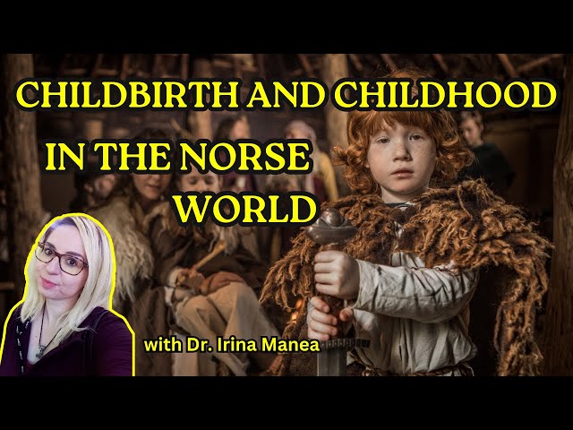 Childhood and Childbirth in the Norse World Lecture #vikings