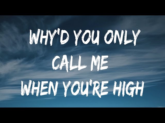 Arctic Monkeys  - Why'D You Only Call Me When You'Re High? (Lyrics) - Jason Aldean, Metro Boomin, Th