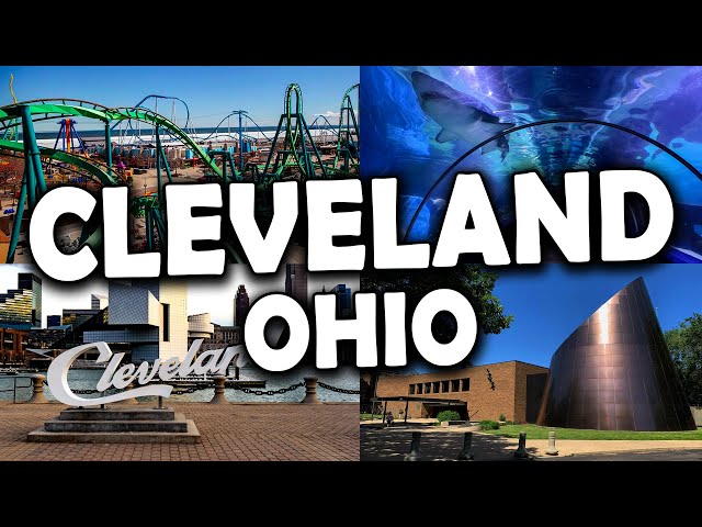 [Cleveland] - Best Things To Do in Cleveland Ohio