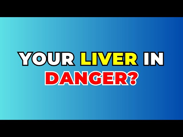 Strange Liver Signals: 12 Indications of Potential Damage