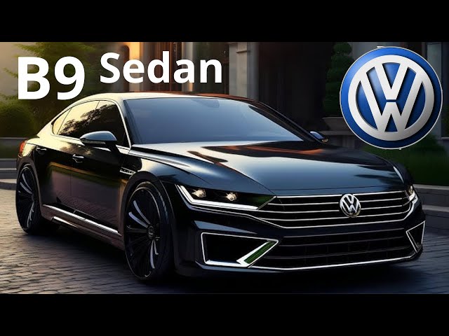 2024 Volkswagen Passat B9: Redefining Luxury and Performance!