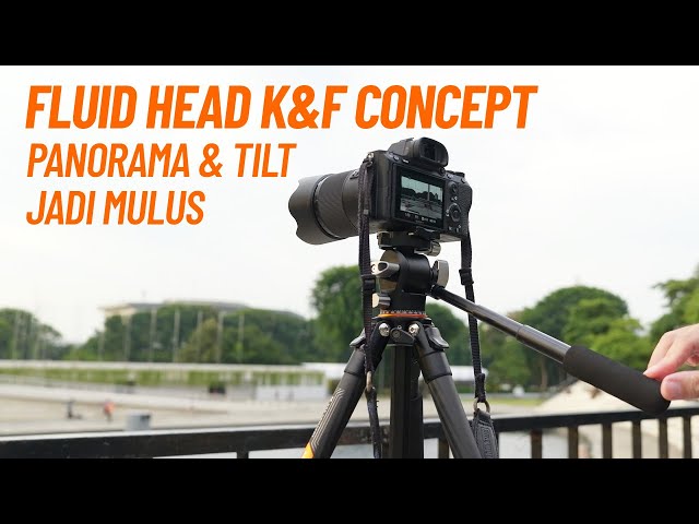 K&F Concept - Fluid Head FH-01 Review | Praktis buat video Pan & Tilt