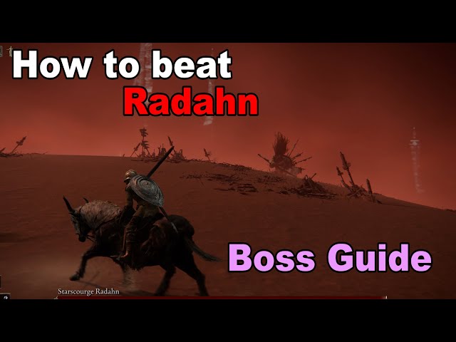 How to Beat Starscourge Radahn (Spoilers) An Elden Ring Guide