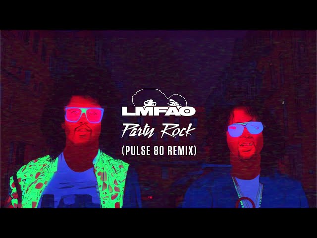 LMFAO - Party Rock Anthem  (Pulse 80 Synthwave Remix) [READ DESCRIPTION]