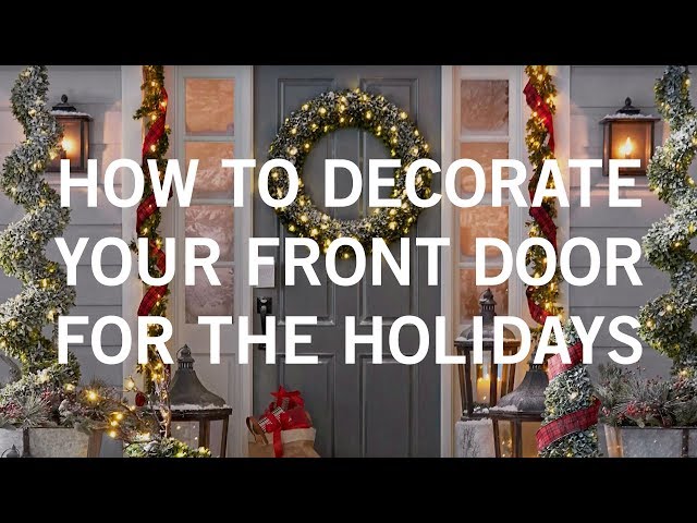 How to Decorate Your Front Door for the Holidays