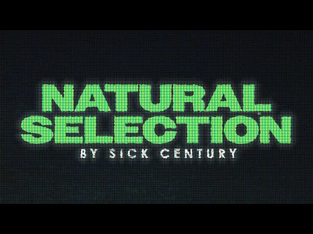 Sick Century - Natural Selection (Official Lyric Video)