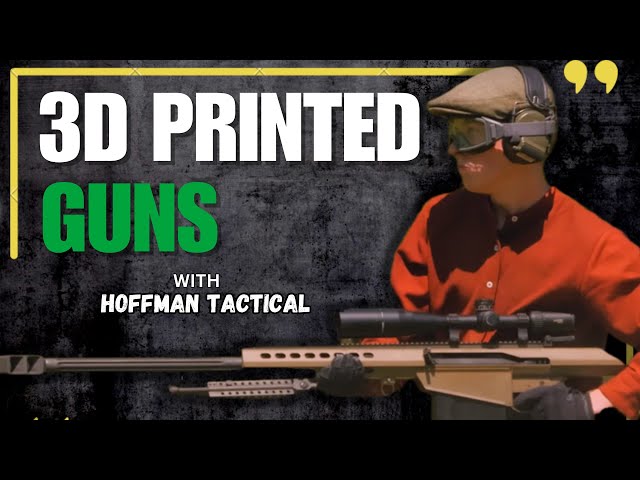 How To 3D Print Firearms | Hoffman Tactical