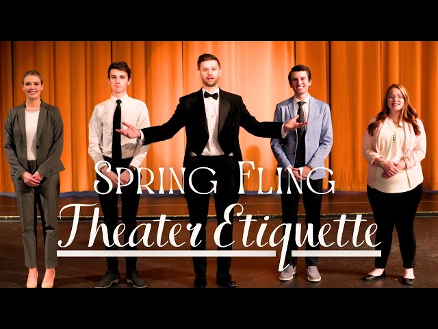 Spring Fling Theater Etiquette