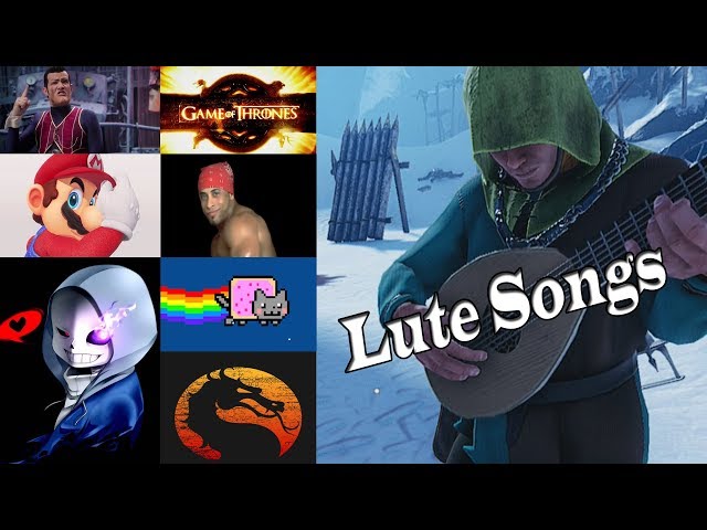 Mordhau Lute Songs - Game of thrones Opening Song, Mortal Kombat, Megalovania - And More!