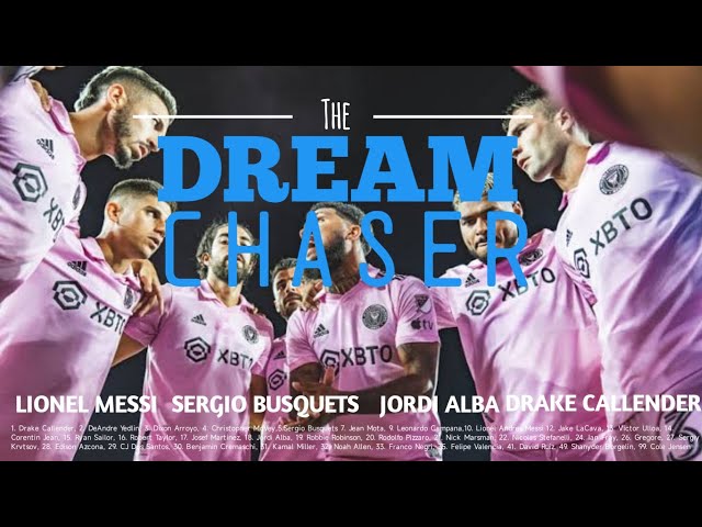 Inter Miami - THE DREAM CHASER | Leagues Cup 2023 Movie
