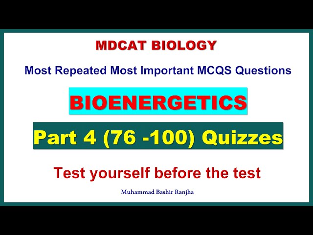 Bioenergetics MDCAT MCQS Part 4 #mdcatbiology #mdcat2024 #Bioenergeticsmcqs #etea2024 #nums2024