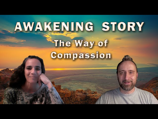 Awakening Story: The Way of Compassion