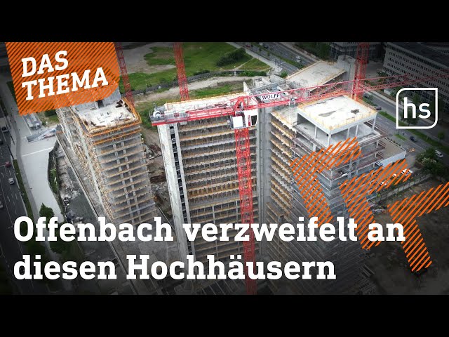 Gibt's nach 20 Jahren eine Lösung für die Siemens Türme? | hessenschau DAS THEMA