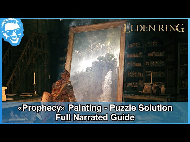 "Prophecy" Painting Puzzle Solution - Full Narrated Guide - Elden Ring [4k HDR]