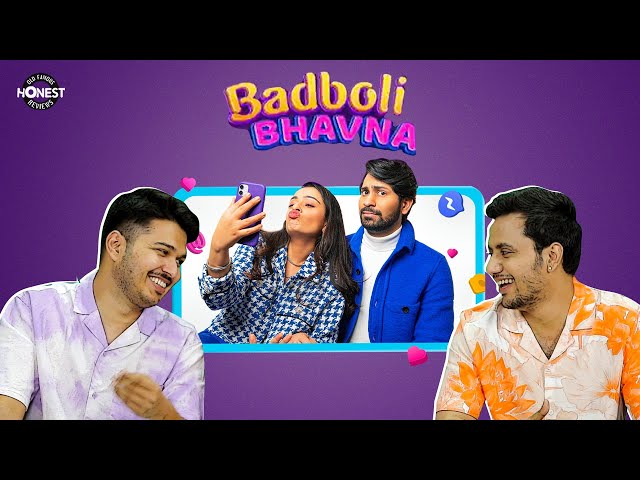 Honest Review: Badboli Bhavna short film ft Apoorva Arora, @ankushbahuguna  | Shubham, Rrajesh