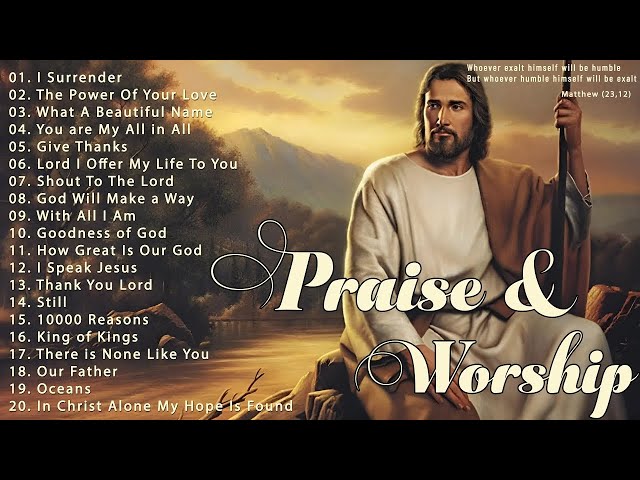 Top 100 Worship Early Morning Songs Playlist 🙏Top Christian Songs 2024🙏Praise and Worship Songs #12
