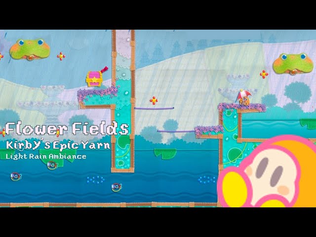Flower Fields - Kirby's Epic Yarn || Rain and Nature Ambiance