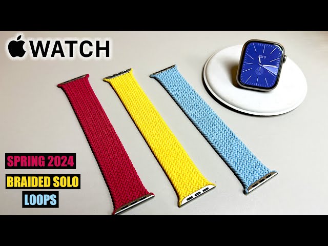 NEW Spring 2024 Braided Solo Loops for Apple Watch S9 | AW Ultra 2 (ALL COLORS) Review & [Hands-On]