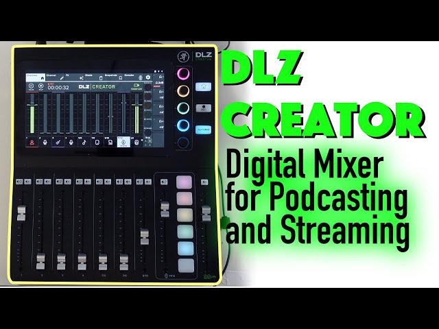 Mackie DLZ Creator Overview - Adaptive Digital Mixer for Podcasting and Streaming