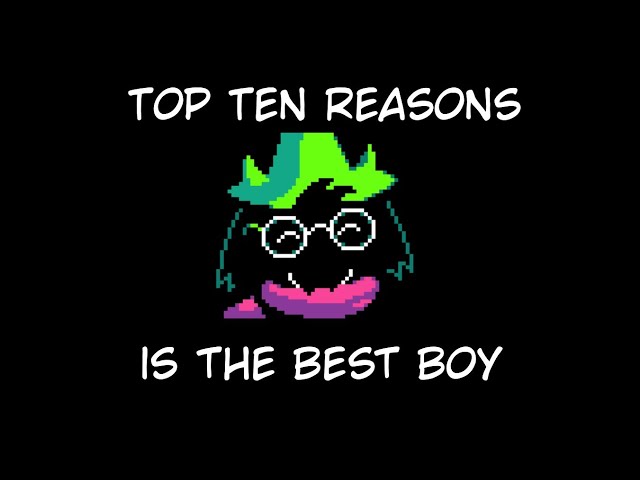 Top 10 Reasons Ralsei Is The Best Boy