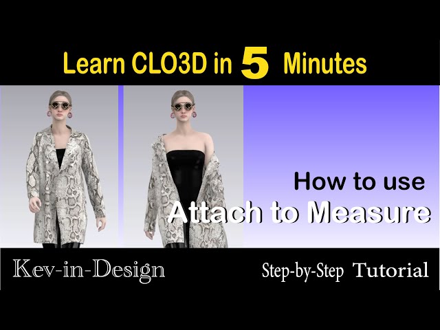 Learn CLO3D in 5 Minutes : How to use attach to measure