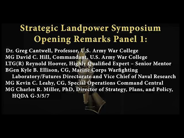 2023 Strategic Landpower Symposium, opening remarks for panel 1, Carlisle Barracks 9 - 11 May