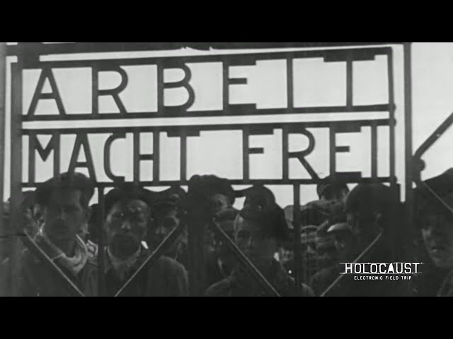 Arbeit Macht Frei | Holocaust Electronic Field Trip