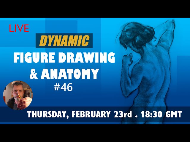 Dynamic Figure Drawing & Anatomy #46