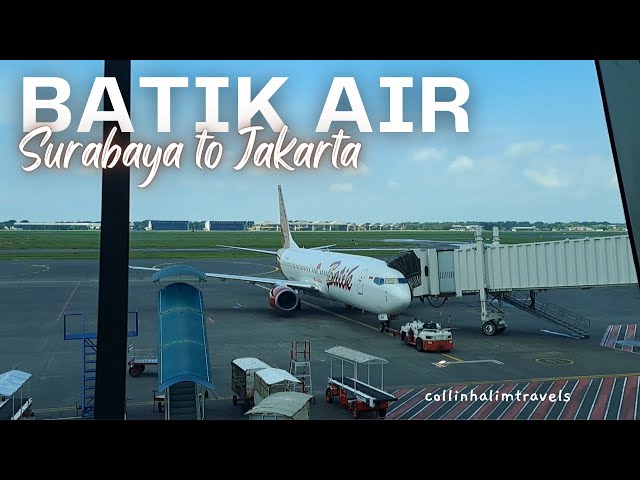 Episode 1 of 2024: Batik Air Boeing 737-800 | Surabaya -  Jakarta Flight Review