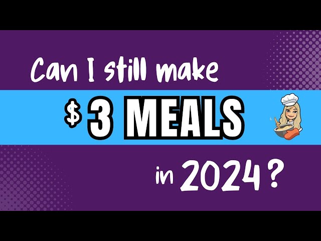 ARE $3 FAMILY DINNERS STILL POSSIBLE?