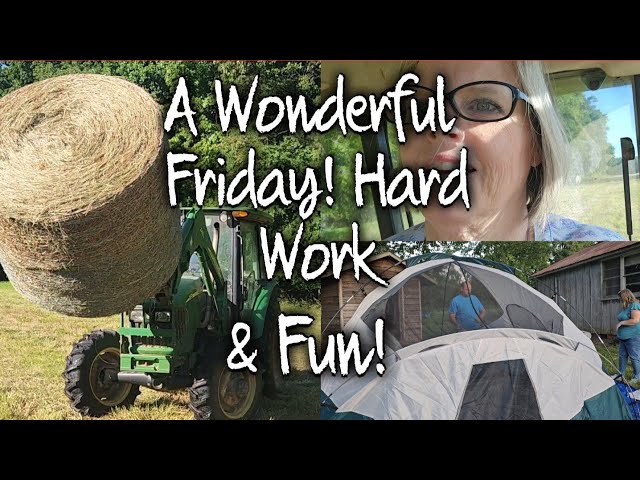 What A Fun Friday Night! Hay fields and Back Yard Camping