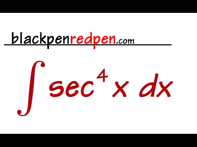 Integral of sec^4x