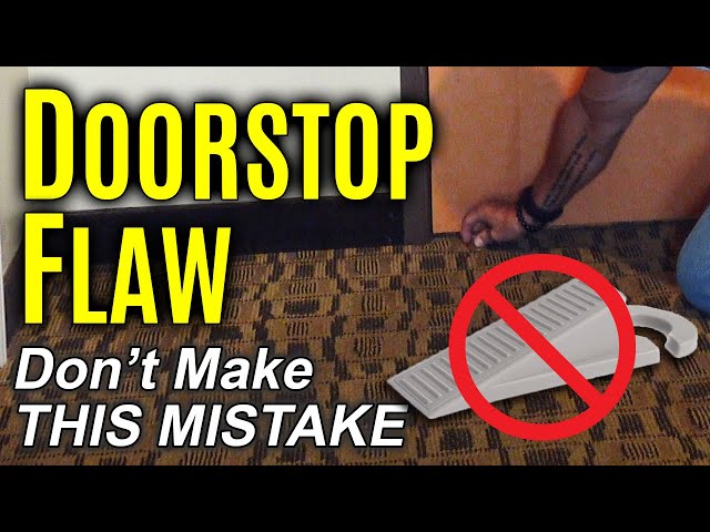 Door Stopper Security Flaw | Joe Teti and Dale Comstock