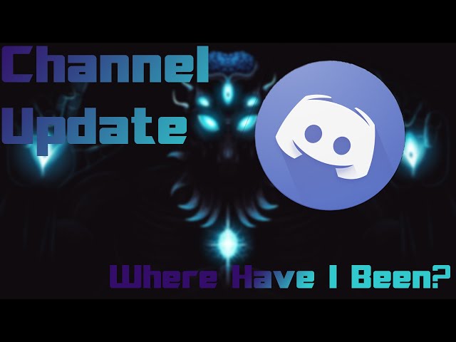 Channel Update! Where I have been? Future of channel?