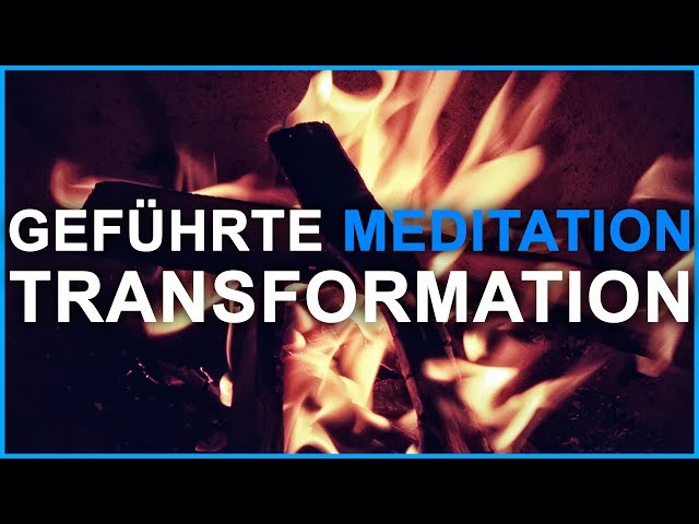 Geführte Meditation - Transformation im Feuer
