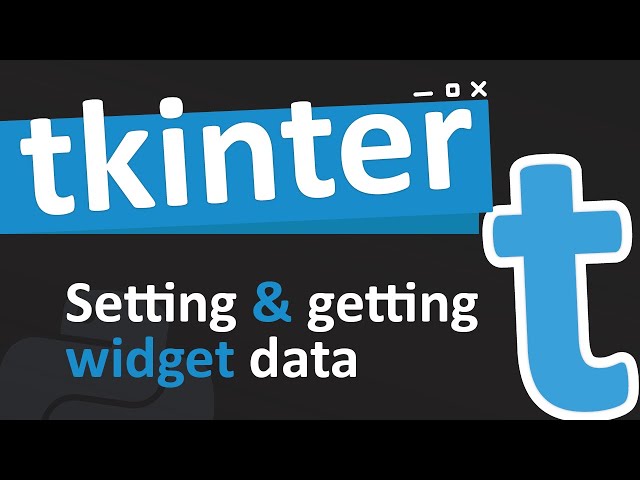 Setting and getting widget data in tkinter
