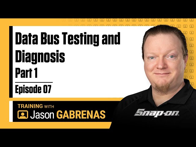 Snap-on Live Training Episode 07 - Data Bus Testing and Diagnosis Part 1