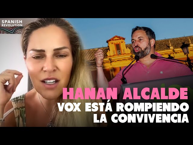 La REFLEXIÓN de Hanan Alcalde: VOX está rompiendo la CONVIVENCIA