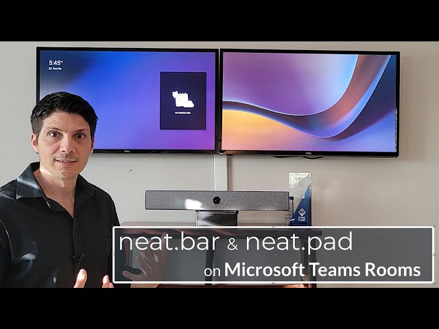 Neat Bar & Neat Pad Unboxing, Device Overview, Setup, and Microsoft Teams Rooms Demo