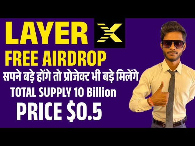 LayerX Free Airdrop🚀 Free Claim $3500 Airdrop Join Now || Free Crypto Airdrop By Mansingh Expert ||