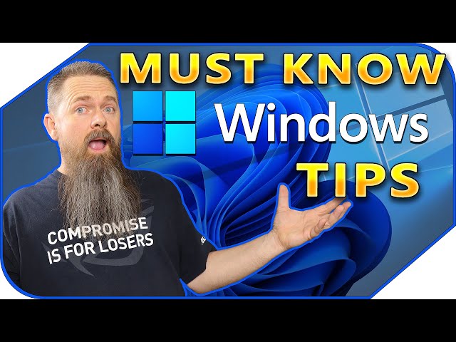 10 Tips For Windows 10 and 11