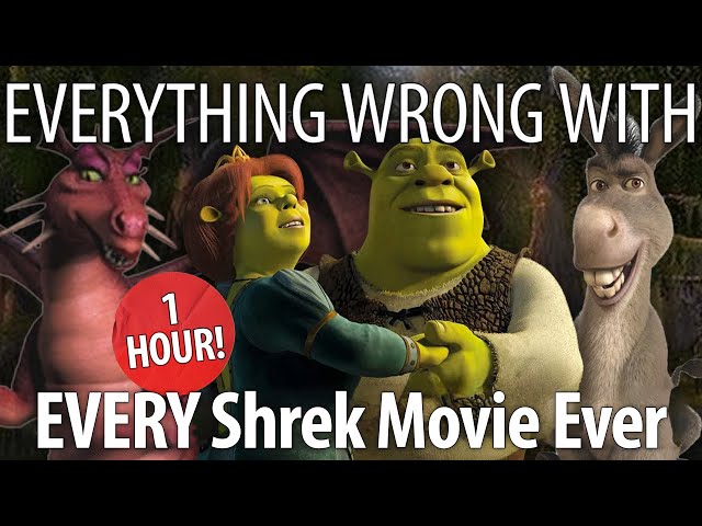 Everything Wrong With Every Shrek Movie Ever (That We’ve Sinned So Far)