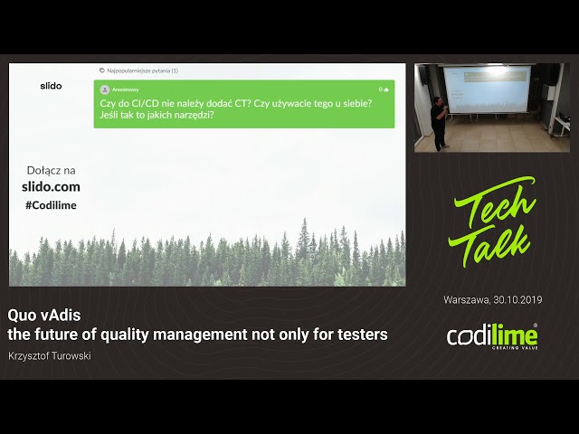 Tech Talk: Quo vAdis - the future of quality management not only for testers