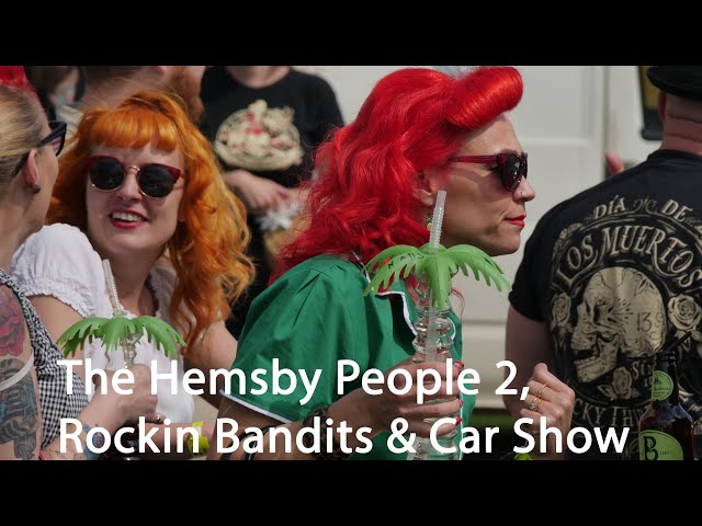 Hemsby People 2 & Rockin Bandits Hemsby 2017 UHD 35 45 Ton+