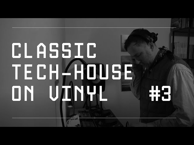 All Vinyl Classic Tech House Mix #3