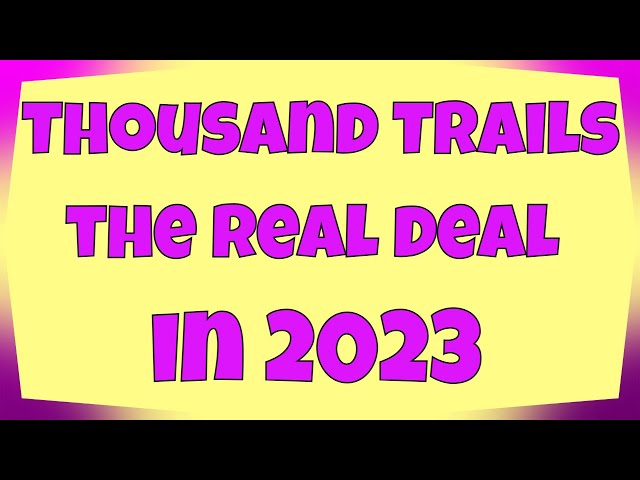 Thousand Trails Membership | The Real Deal