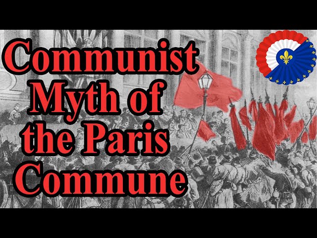 Creation of the Paris Commune & Its Communist Myth