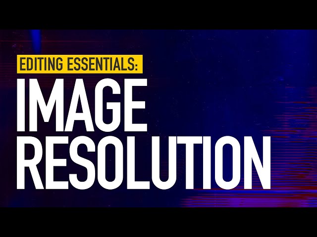 How Image Resolution Really Works
