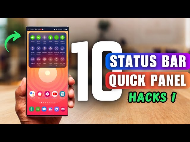 10 Status Bar & Quick Panel Hacks You NEED to Try on Samsung Galaxy Phones !